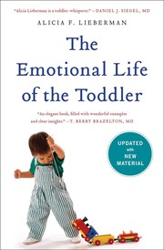 Cover of: The emotional life of the toddler by Alicia F. Lieberman