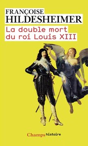 Cover of: La double mort du roi Louis XIII