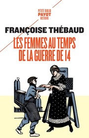 Cover of: Les femmes au temps de la guerre de 14