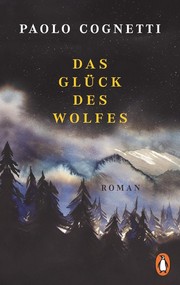 Cover of: Das Glück des Wolfes
