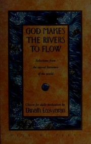 Cover of: God makes the rivers to flow