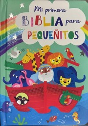 Cover of: Mi Primera Biblia para Pequeñitos