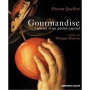 Cover of: Gourmandise by Florent Quellier