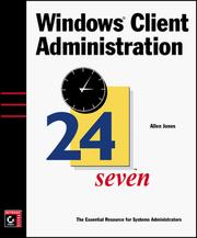 Cover of: Windows Client Administration 24seven by Allen Jones