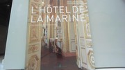 Cover of: L'hôtel de la Marine by Alexandre Gady, François Poche
