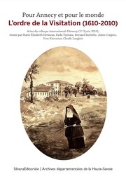 Cover of: Pour Annecy et pour le monde: l'ordre de la Visitation (1610-2010) : actes du colloque international d'Annecy (1er-3 juin 2010)