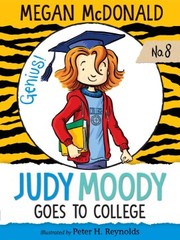 Cover of: Judy Moody Goes to College by Megan McDonald, Peter H. Reynolds