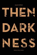 Cover of: Then Darkness: Sketches
