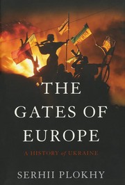 Cover of: Gates of Europe: A History of Ukraine
