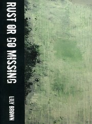 Cover of: Rust or go missing: poems
