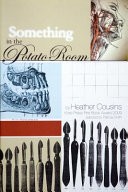 Cover of: Something in the potato room by Heather Cousins