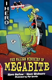 Cover of: The Malign Mischief of MegaBite by 