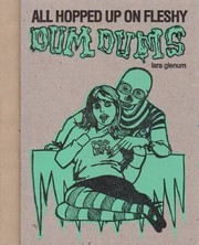 Cover of: All Hopped Up On Fleshy Dumdums