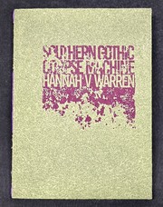 Cover of: Southern Gothic Corpse Machine by Hannah V. Warren