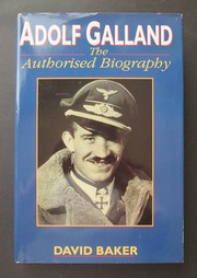 Cover of: Adolf Galland by David Baker
