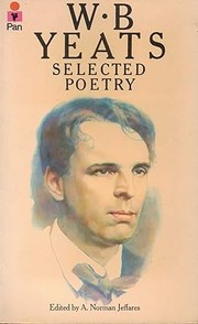 Cover of: W. B. Yeats Selected Poetry
