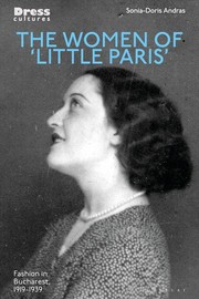 Women of 'Little Paris' by Sonia-Doris Andras, Reina Lewis, Elizabeth Wilson