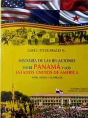 Cover of: Historia de las relaciones entre Panamá y los Estados Unidos by Luis I. Fitzgerald