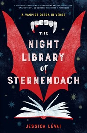 Cover of: The Night Library of Sternendach: A Vampire Opera in Verse