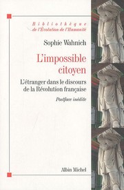 Cover of: Impossible Citoyen: L'Étranger Dans le Discours de la Révolution Française