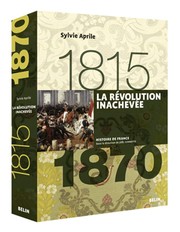 Cover of: La révolution inachevée: 1815-1870