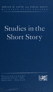 Cover of: Studies in the short story by Adrian H. Jaffe