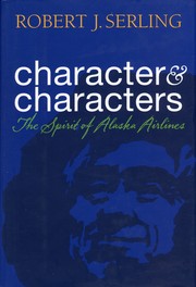 Cover of: Character & Characters by Robert J. Serling