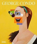 Cover of: George Condo: Painting Reconfigured