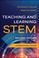 Cover of: Teaching and Learning STEM: A Practical Guide, 2nd ed.