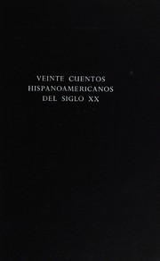 Cover of: Veinte Cuentos Hispanoamericanos del Siglo XX by editors Anderson-Imbert Enrique & Lawrence B. Kiddle
