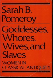 Cover of: Goddesses, Whores, Wives and Slaves by Sarah B. Pomeroy