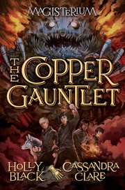Cover of: The Copper Gauntlet by Holly Black, Cassandra Clare