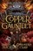Cover of: The Copper Gauntlet