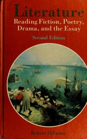 Cover of: Literature: reading fiction, poetry, drama, and the essay