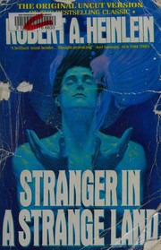 Cover of: Stranger in a Strange Land by Robert A. Heinlein