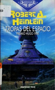 Cover of: Tropas del espacio by Robert A. Heinlein