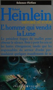 Cover of: L'homme qui vendit la lune by 