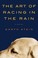 Cover of: The art of racing in the rain