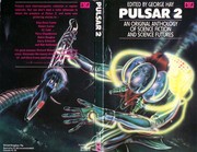 Cover of: Pulsar 2: an original anthology of science fiction and science futures