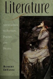 Cover of: Literature: Approaches to Fiction, Poetry, and Drama