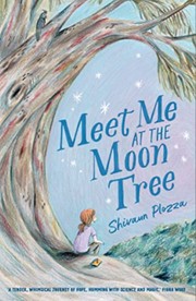 Cover of: Meet Me at the Moon Tree