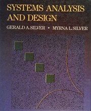 Cover of: Systems analysis and design by Gerald A. Silver
