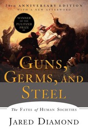 Cover of: Guns, Germs, and Steel by Jared Diamond