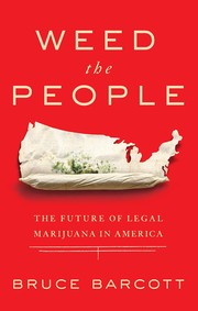 Cover of: Weed the people by Bruce Barcott