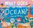 Cover of: What Goes in the Ocean?