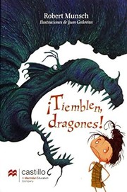 Cover of: Tiemblen dragones! (Castillo de la Lectura Blanca) by Robert N Munsch