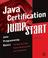 Cover of: Java certification jumpstart