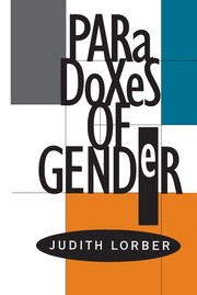 Cover of: Paradoxes of gender by Judith Lorber