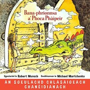 Cover of: Bana-Phrionnsa a' Phoca Phàipeir by Robert N Munsch, Michael Martchenko, Mòrag Anna Nicnèill