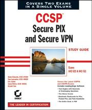 Cover of: CCSP: Secure PIX and Secure VPN Study Guide (642-521 and 642-511)